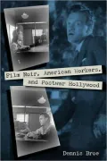Film Noir, American Workers, and Postwar Hollywood