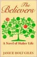 The Believers: A Novel of Shaker Life