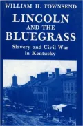 Lincoln and the Bluegrass