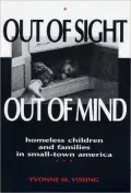 Out of Sight, Out of Mind: Homeless Children and Families in Small-Town America