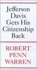 Jefferson Davis Gets His Citizenship Back