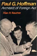 Paul G. Hoffman: Architect of Foreign Aid