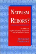 Nativsm Reborn? : The Official English Language Movement in the American States