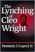 The Lynching of Cleo Wright