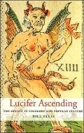 Lucifer Ascending: The Occult in Folklore and Popular Culture