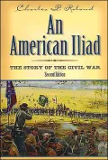 An American Iliad: The Story of the Civil War