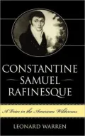 Constantine Samuel Rafinesque: A Voice in the American Wilderness