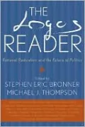 The Logos Reader: Rational Radicalism and the Future of Politics