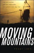 Moving Mountains: How One Woman and Her Community Won Justice from Big Coal