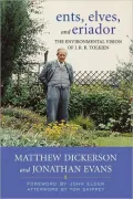 Ents, Elves, and Eriador: The Environmental Vision of J. R. R. Tolkien