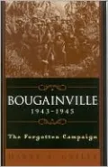Bougainville, 1943-1945: The Forgotten Campaign