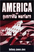 America and Guerrilla Warfare