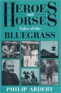 Heroes And Horses
