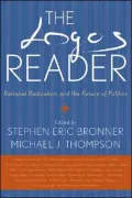The Logos Reader: Rational Radicalism and the Future of Politics