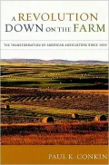 Revolution Down on the Farm: The Transformation of American Agriculture Since 1929