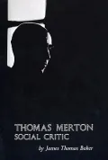Thomas Merton: Social Critic (Paperback)