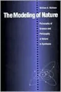 Modeling of Nature: The Philosophy of Science and the Philosophy of Nature in Synthesis