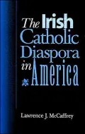 Irish Catholic Diaspora in America