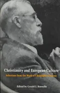 Christianity and European Culture: Selections from the Work of Christopher Dawson