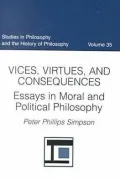 Vices, Virtues, and Consequences