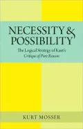 Necessity and Possibility: The Logical Strategy of Kant's Critique of Pure Reason