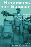 Rethinking the Subject; An Anthology of Contemporary European Social Thought
