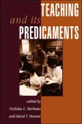 Teaching and Its Predicaments