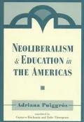 Neoliberalism and Education in Latin America