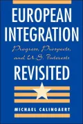 European Integration Revisited: Progress, Prospects, and U.S. Interests