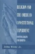 Religion+amer.constitutional Experiment