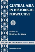 Central Asia in Historical Perspective
