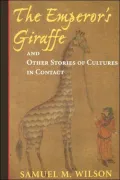 Emperor's Giraffe : And Other Stories of Cultures in Contact
