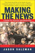 Making the News: A Guide For Activists An Nonprofits : Revised And Updated