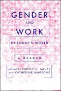 Gender and Work in Today's World: A Reader