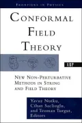 Conformal Field Theory : New Non-Perturbative Methods in String and Field Theory