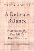A Delicate Balance: What Philosophy Can Tell Us about Terrorism