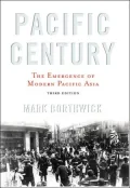 Pacific Century: The Emergence of Modern Pacific Asia, Vol. 3