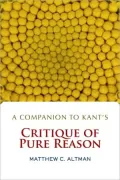 A Companion to Kant's Critique of Pure Reason