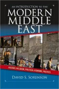 An Introduction to the Modern Middle East: History, Religion, Political Economy, Politics