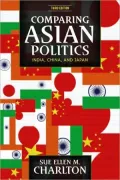 Comparing Asian Politics: India, China, and Japan