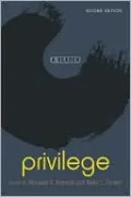 Privilege: A Reader