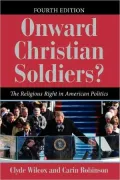 Onward Christian Soldiers?: The Religious Right in American Politics