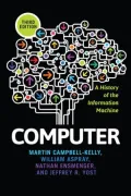 Computer: A History of the Information Machine