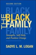 Black Family: Strengths, Self-Help, and Positive Change, Vol. 2