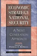 Economic Strategy and National Security: A Next Generation Approach