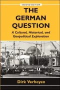 German Question: A Cultural, Historical and Geopolitical Exploration