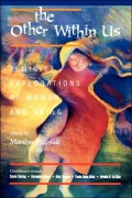 The Other Within Us: Feminist Explorations of Women and Aging