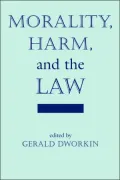 Morality, Harm, and the Law