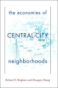 The Economies Of Central City Neighborhoods