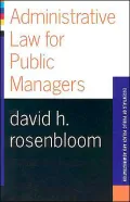 Administrative Law for Public Managers